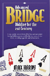 
Advanced Bridge Bidding For The 21St Century - Max Hardy
