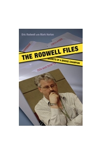The Rodwell Files Secerts  of a Bridge Champion Bridge Book