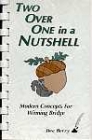 
Two Over One In A Nutshell By Dee Berry
