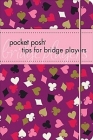
Pocekt Posh Tips for Brideg Players -Bergen
