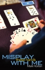 
Bridge Book   Misplay These Hands With Me - Mark Horton

