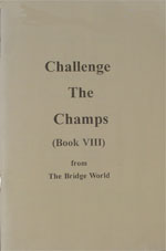 Challenge the Champs ( Book Viii)