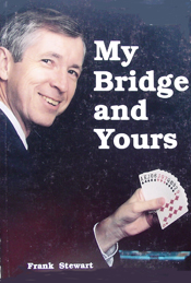 My Bridge And Yours by Frank Stewart