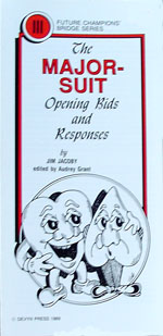 Pamphlet - Fcbs #Iii - the Major-Suit Opening Bids and Responses - Jim Jacoby
