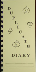 Duplicate Bridge Diary Remarks A.K.A. Log book