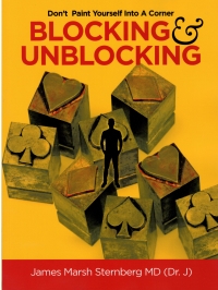Blocking and Unblocking by James Marsh Sternberg MD