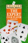 The Expert Club Player  By Roth
