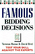 Famous Bidding Decisions - Reese And Bird