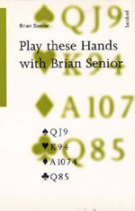 Play These Hands With Brian Senior  By Senior