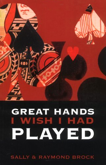 Great Hands I Wish I Had Played - Brock
