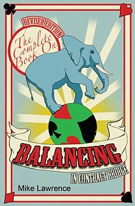 The Complete Book on Balancing in Contract Bridge Revised Edition by Mike Lawrence