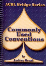 Acbl Bridge Series Commonly Used Conventions - Spade Series By Audrey Grant