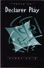 Focus On Declarer Play - Danny Roth