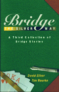 Bridge The Silver Way By Silver And Bourke
