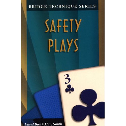 Bridge Technique Series - Safety Plays