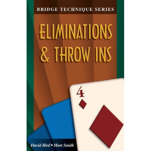 Bridge Technique Series - Eliminations and Throw Ins