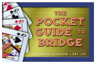 The Pocket Guide to Bridge by Barbara Seagram and Ray Lee