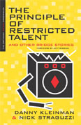 The Principle of Restricted Talent By Kleinman and Straguzzi
