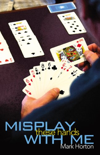 Bridge Book   Misplay These Hands With Me - Mark Horton