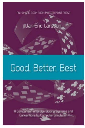 Good, Better, Best By: Jan Eric Larsson - Free Shipping Single Copy