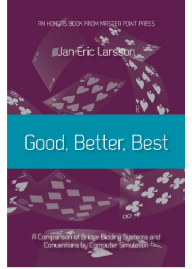 Good, Better, Best By: Jan Eric Larsson