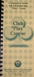 "Club" Series Play Course by Audrey Grant