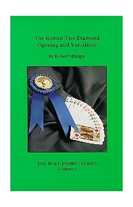 The Roman 2 Diamond Opening And Variations by Munger