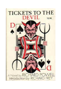 Tickets to the Devil- Novel by Powell