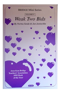 Weak Two Bids (#5 Mini Series) by Sands