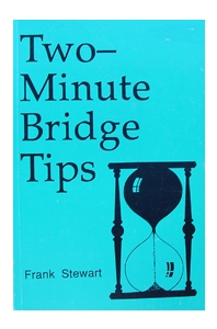 Two-Minute Bridge Tips by Stewart
