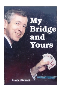 My Bridge And Yours by Frank Stewart