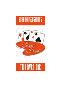 Barbara Seagram's Revised Cheat Sheet Pamphlet Two Over One