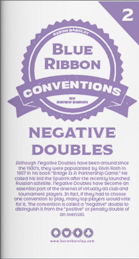 Blue Ribbon Conventions #2- Negative Doubles By Randy Baron