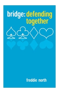 Bridge  Defending Together By North