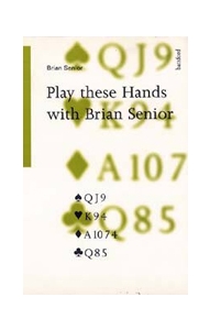 Play These Hands With Brian Senior  By Senior