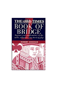 The Times Book Of Bridge  By Sheehan