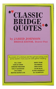 Classic Bridge Quotes - Jared Johnson