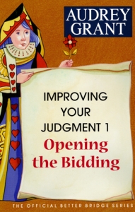 Improving Your Judgment 1: Opening the Bidding (Out of Print)