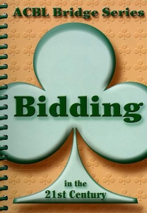 ACBL Bridge Club Series Bidding In The 21St Century - w/ Bulk discounts