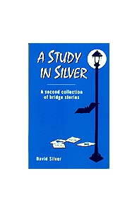 A Study In Silver By  David Silver