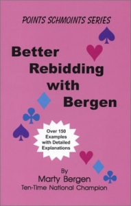 Better Rebidding With Bergen - Marty Bergen