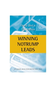 Winning Notrump Leads Bridge Book by Daivd Bird and Taf Anthias