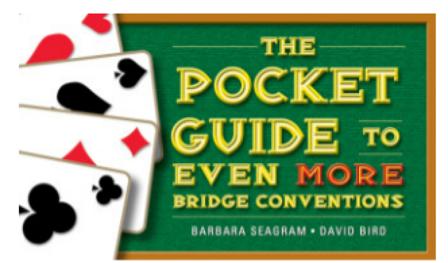 The Pocket Guide to Even More Bridge Conventions by Barbara Seagram and David Bird