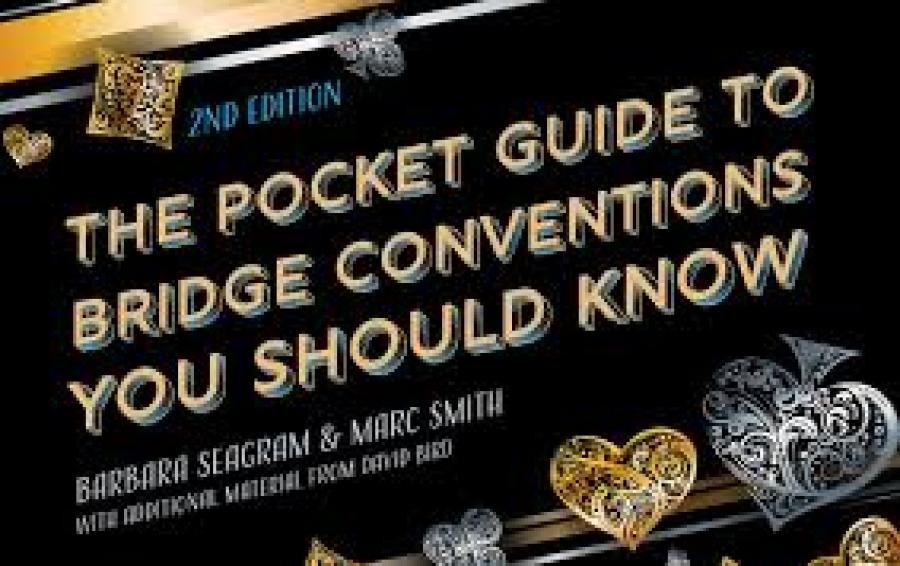 2nd Edition The Pocket Guide to Bridge Conventions You Should Know by Barbara Seagram and Marc Smith