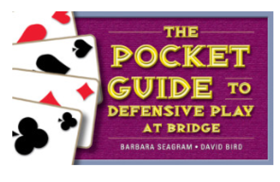 The Pocket Guide to Defensive Play at Bridge