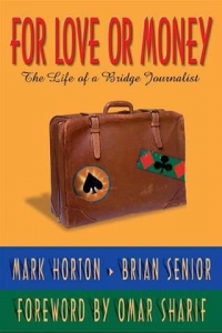 For Love Or Money By Horton  And  Senior
