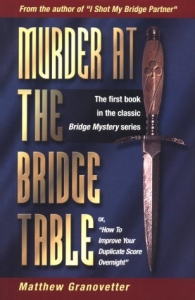 Murder At The Bridge Table By Granovetter