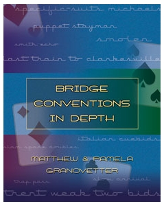 Bridge Conventions In Depth By Granovetter