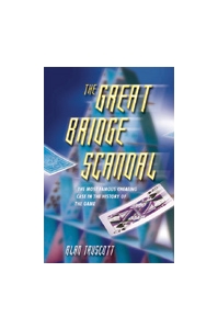 The Great Bridge Scandal  By  Truscott