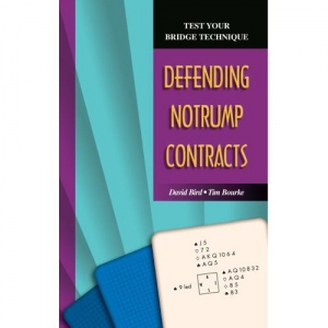 Test Your Bridge Technique - Defending Notrump Contracts